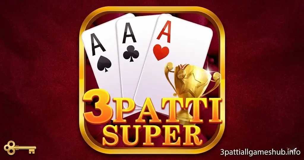 3 Patti Super APK Download (Latest Version 2026) – Install, Earn & Withdraw Easily